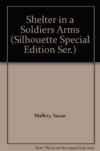 Shelter in a soldier's arms by Susan Mallery