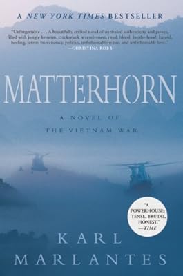 Matterhorn: A Novel of the Vietnam War