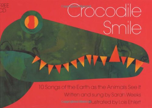 Crocodile Smile Book and CD by Sarah Weeks
