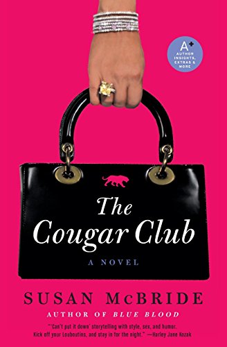 The Cougar Club: A Novel by Susan McBride