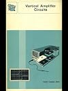 Vertical Amplifier Circuits (Circuit Concepts Series)