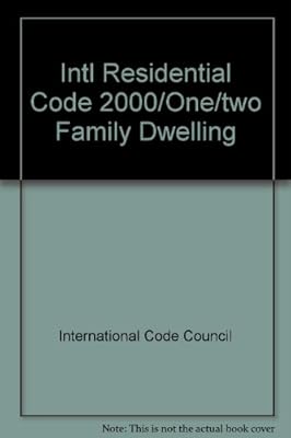 INTL RESIDENTIAL CODE 2000/ONE/TWO FAMILY DWELLING-LOOSELEAF