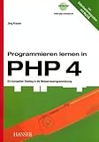 Programmieren lernen in PHP 4 - Jörg Krause