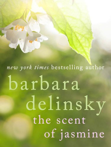 The Scent of Jasmine by Barbara Delinsky