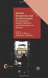 Tam Ngo and Justine B. Quijada, eds., "Atheist Secularism and its Discontents: A Study of Religion and Communism in Eurasia" (Palgrave Macmillan, 2015)