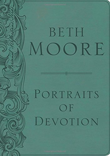 Portraits of Devotion by Beth Moore
