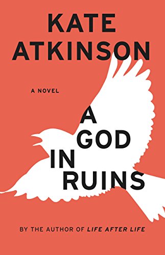 A God in Ruins: A Novel by Kate Atkinson