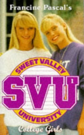 sweet valley university: college girls by laurie john