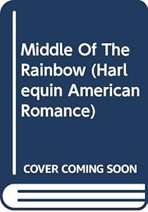 Middle Of The Rainbow by Muriel Jensen