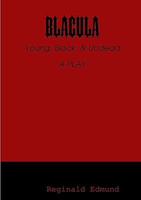 Blacula: Young, Black, and Undead