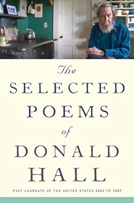 The selected poems of Donald Hall