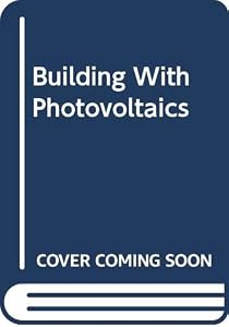 Building With Photovoltaics by Netherlands Agency of Energy and the Environment