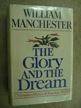 the glory and the dream vol 1