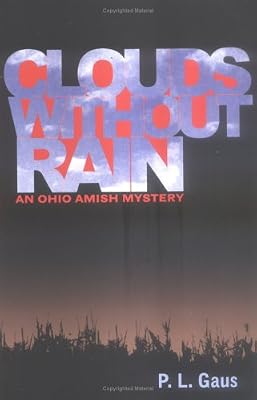 Clouds without Rain (Ohio Amish Mystery Series #3)