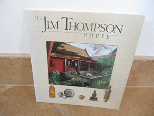 Jim Thompson House Booklet by William Warren