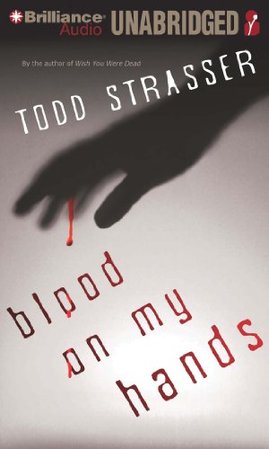 Blood on My Hands by Todd Strasser