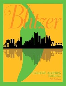 College Algebra Essentials Plus MyLab Math with eText -- 24-Month Access Card Package