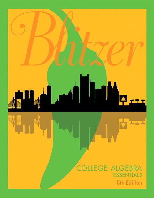 College Algebra Essentials Plus MyLab Math with eText -- 24-Month Access Card Package by Robert Blitzer