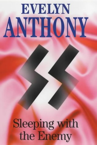 Sleeping with the Enemy by Evelyn Anthony
