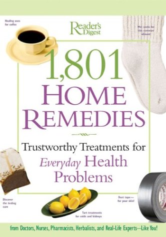 1801 Home Remedies by Editors of Reader's Digest