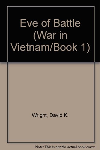 Eve of Battle by David K. Wright