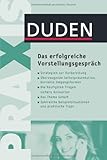 Duden Praxis - Das erfolgreiche Vorstellungsgespräch - Angelika Rodatus