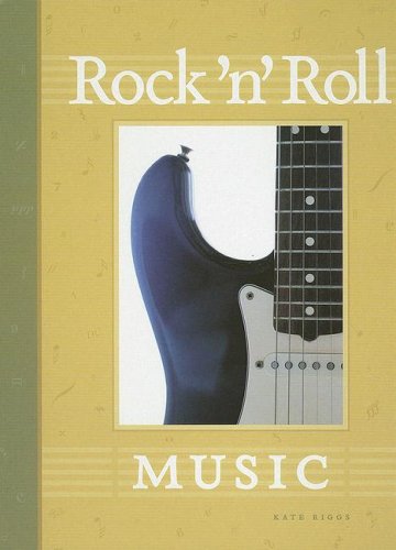 Rock 'n' Roll by Kate Riggs