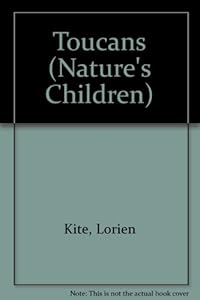 Toucans (Nature's Children)