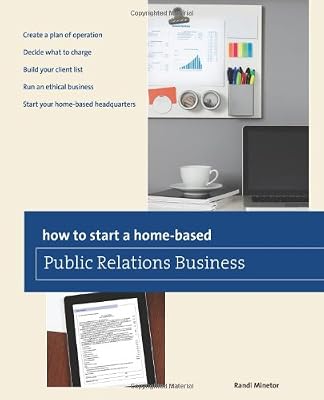 How to Start a Home-based Public Relations Business