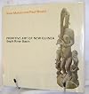 Primitive Art of New Guinea, Sepik River Basin