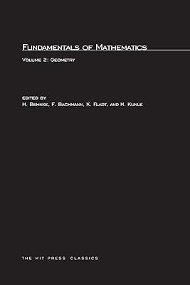 Fundamentals of Mathematics, Volume 2: Geometry (Mit Press)