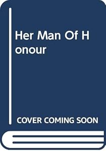 Her Man Of Honour (Medical Romance) by Melanie Milburne