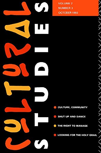 Cultural Studies: Volume 7, Issue 3 (Cultural Studies Journal) by Lawrence Grossberg