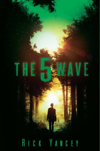 The 5th Wave by Rick Yancey