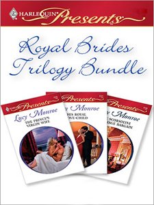 Royal Brides Trilogy by Lucy Monroe