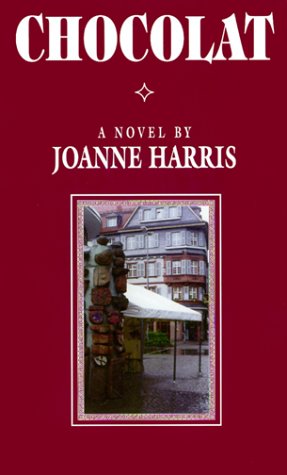 Chocolat by Joanne Harris