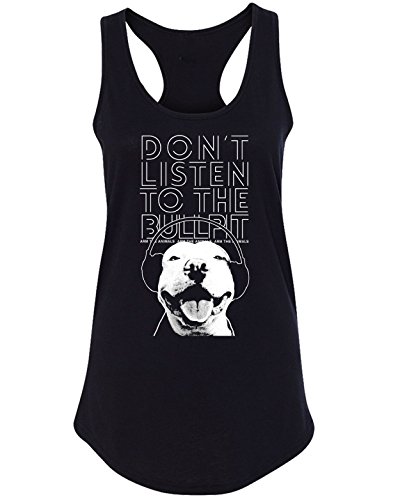 Arm The Animals Womens Don't Listen To The Bullpit Pit Bull Tank -This Saves Pits