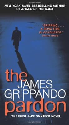 The Pardon: The First Jack Swyteck Novel