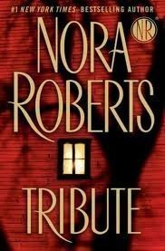 Tribute (Large Print) by Nora Roberts