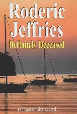 Definitely Deceased (Inspector Alvarez Novels)