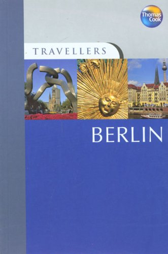 Thomas Cook Travellers Berlin (Travellers S.) by Thomas Cook Publishing