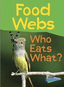 Food Webs: Who Eats What?