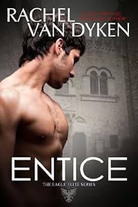 Entice (Eagle Elite Book 3)