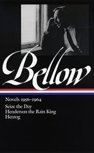 Saul Bellow: Novels 1956-1964: Seize the Day, Henderson the Rain King, Herzog (Library of America)