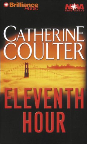 Eleventh Hour (FBI Thriller) by Catherine Coulter