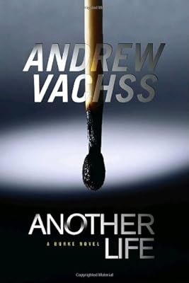 Another Life: The Final Burke Novel
