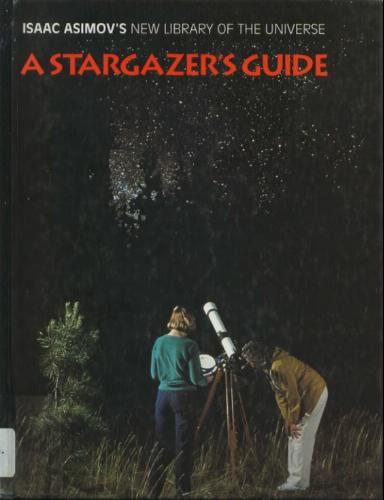 A Star Gazer's Guide (Isaac Asimov's New Library of the Universe) by Isaac Asimov
