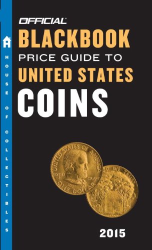 The Official Blackbook Price Guide to United States Coins 2015, 53rd Edition by Thomas E. Hudgeons Jr.