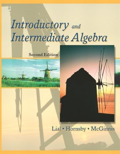 Introductory and Intermediate Algebra (2nd Edition) by Margaret L. Lial
