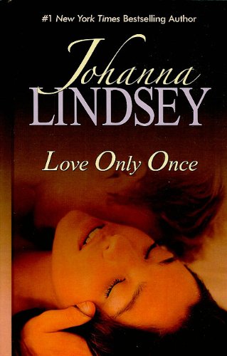 Love Only Once by Johanna Lindsey
